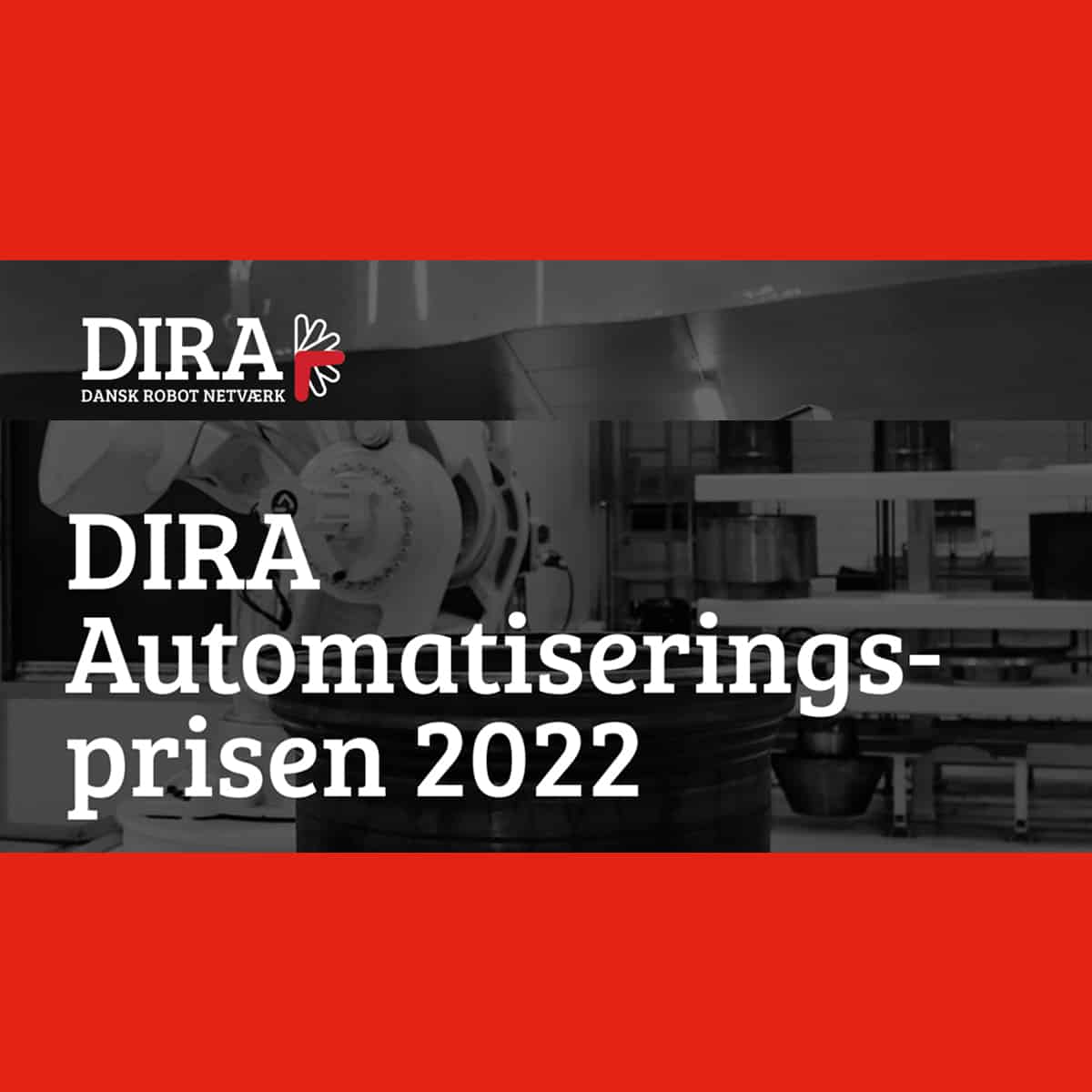 Automatiseringsprisen 2022 | DIRA